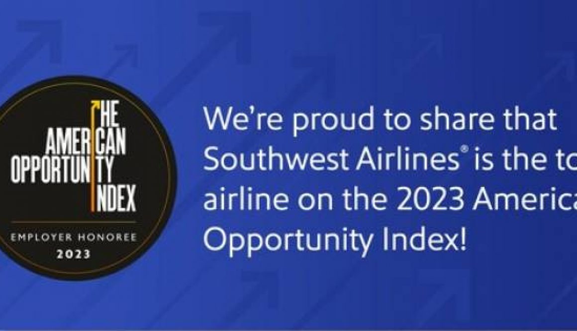 SOUTHWEST AIRLINES NAMED THE TOP AIRLINE FOR JOB GROWTH AND OPPORTUNITY