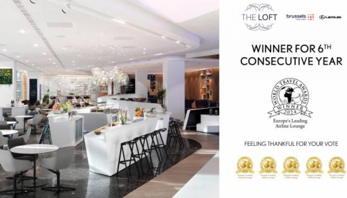 “THE LOFT” BY BRUSSELS AIRLINES AND LEXUS IS “EUROPE’S LEADING AIRLINE LOUNGE”