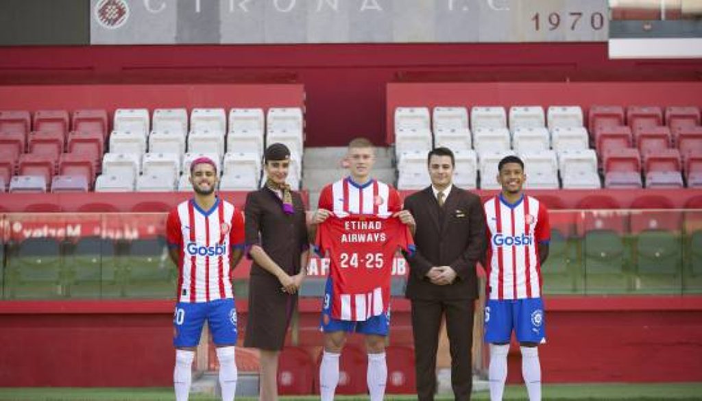 ETIHAD AIRWAYS, NEW MAIN SPONSOR OF GIRONA FC FOR THE NEXT THREE SEASONS