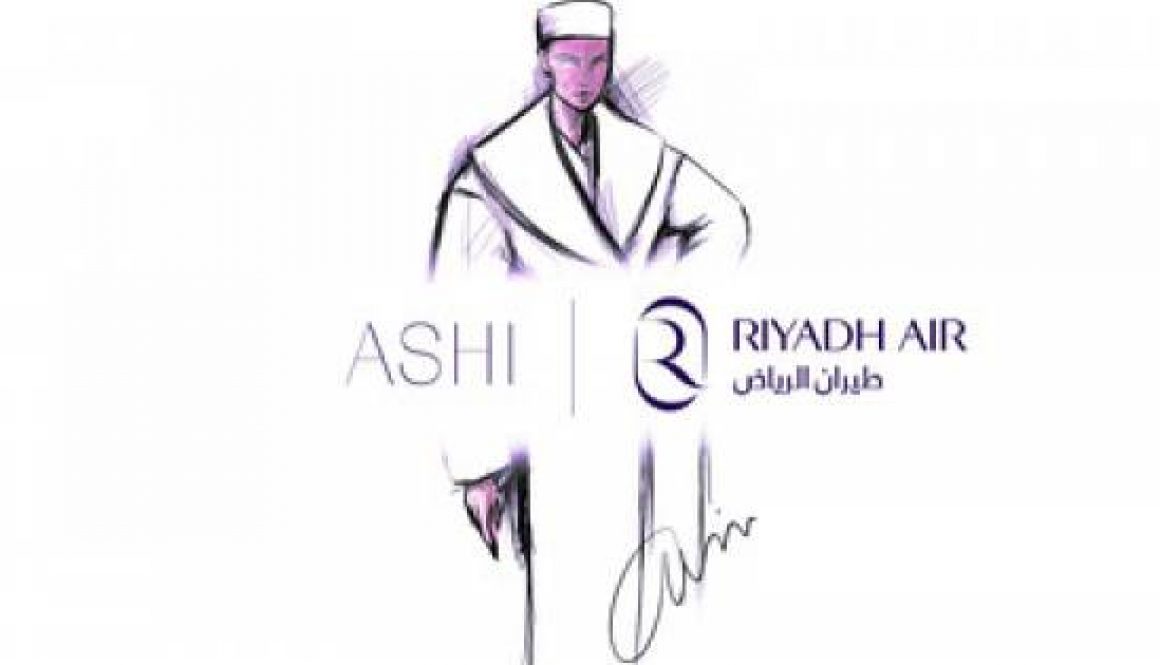 Riyadh Air chooses Creative Director Ashi as its cabin crew fashion designer