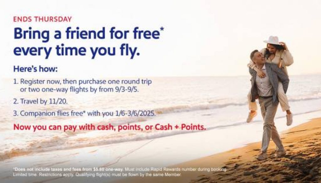 SOUTHWEST AIRLINES BRINGS BACK ITS LIMITED-TIME COMPANION PASS PROMOTION!