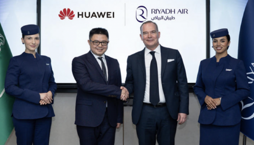 Riyadh Air and Huawei Sign an MoU to Advance Digital Capabilities for a New Future of Air Travel