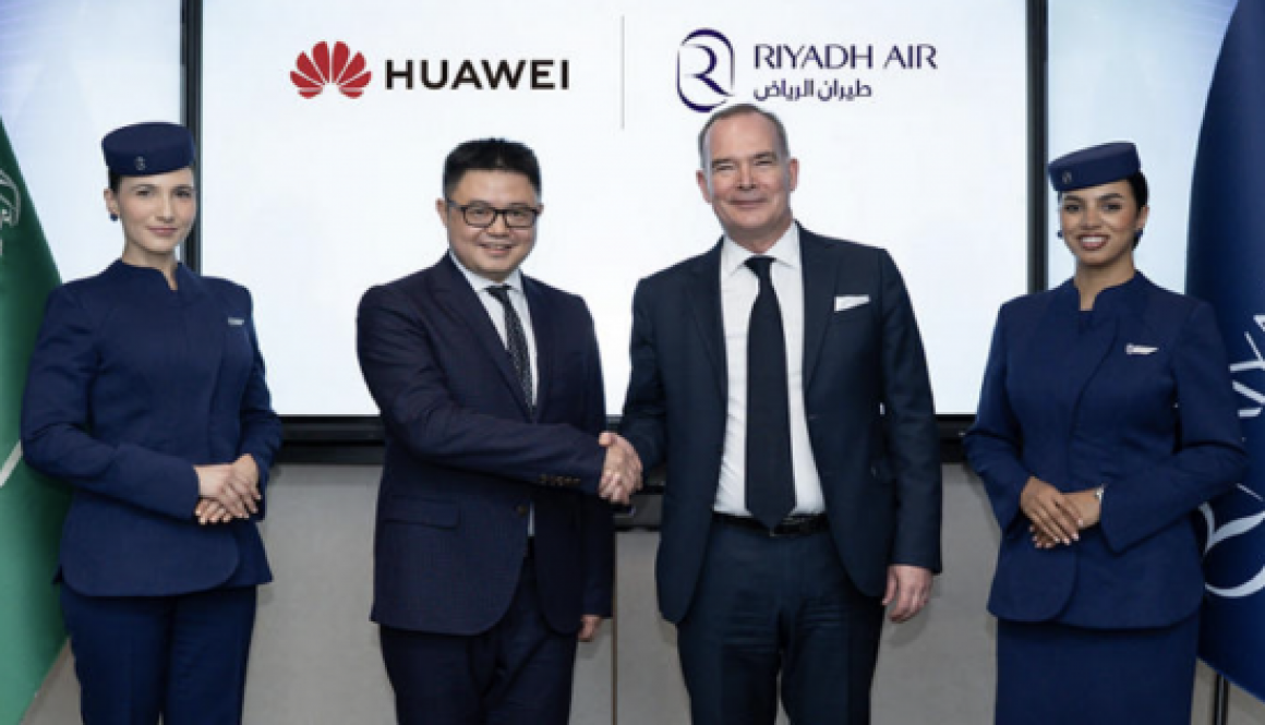 Riyadh Air and Huawei Sign an MoU to Advance Digital Capabilities for a New Future of Air Travel