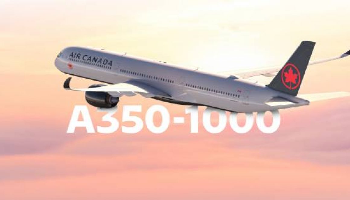 Air Canada to Acquire Airbus A350-1000 Widebody Aircraft to Support International Network Growth